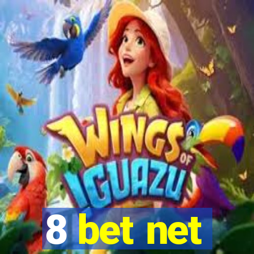 8 bet net